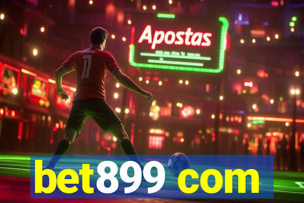 bet899 com